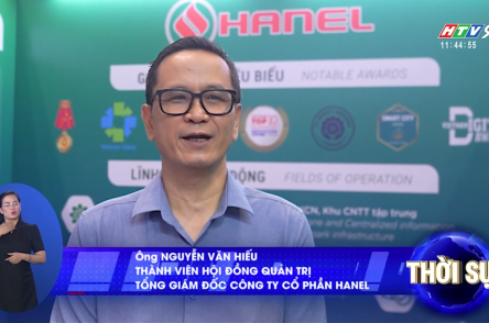 HTV9 - HANEL GIỚI THIỆU CÁC DỰ ÁN VÀ GIẢI PHÁP CÔNG NGHỆ MỚI TẠI TRIỂN LÃM VILOG 2026